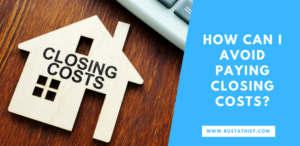 How Can I Avoid Paying Closing Costs