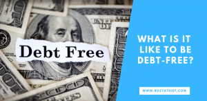 What Is It Like to Be Debt free
